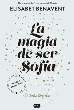MAGIA DE SER SOFIA, LA (SOFIA 1)