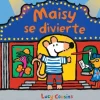 MAISY SE DIVIERTE
