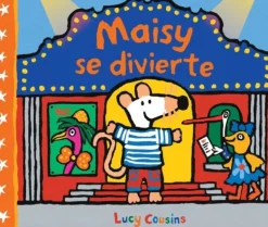 MAISY SE DIVIERTE