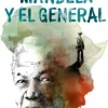 MANDELA Y EL GENERAL