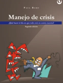 MANEJO DE CRISIS 2ED.