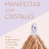 MANIFESTAR CON CRISTALES