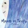MANOS DE TRAPO