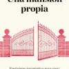 MANSIÓN PROPIA, UNA