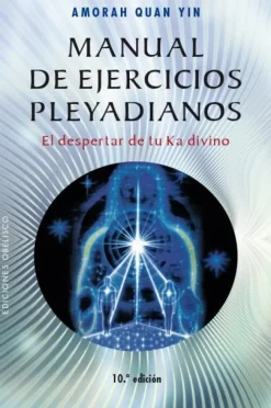 MANUAL DE EJERCICIOS PLEYADIANOS (N.E.)
