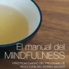 MANUAL DEL MINDFULNESS, EL