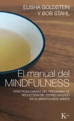 MANUAL DEL MINDFULNESS, EL