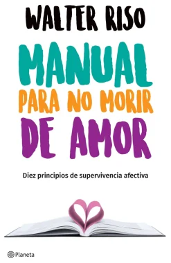 MANUAL PARA NO MORIR DE AMOR