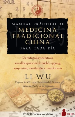 MANUAL PRÁCTICO DE MEDICINA TRADICIONAL CHINA PARA CADA DÍA