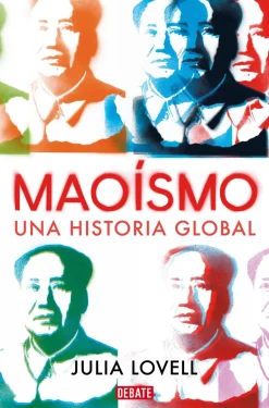MAOISMO. UNA HISTORIA GLOBAL