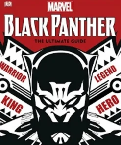 MARVEL BLACK PANTHER THE ULTIMATE GUIDE