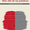 MAS ALLA DE LAS PALABRAS