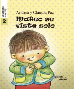 MATEO SE VISTE SOLO - EDUCANDO A MI HIJO 2