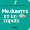 ME DUERMO EN UN ZAPATO