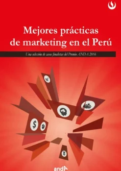MEJORES PRACTICAS DE MARKETING EN EL PERU (2016)