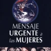 MENSAJE URGENTE A LAS MUJERES