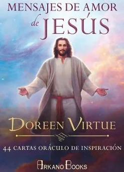 MENSAJES DE AMOR DE JESUS: 44 CARTAS ORACULO DE INSPIRACION