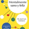 MENTALMENTE SANO Y FELIZ