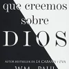 MENTIRAS QUE CREEMOS SOBRE DIOS (LIES WE BELIEVE ABOUT GOD SPANISH EDITION)