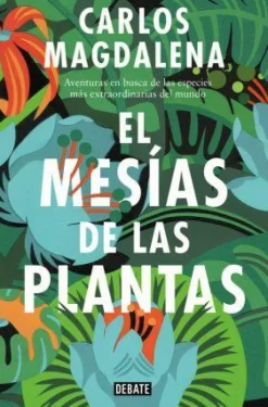 MESIAS DE LAS PLANTAS, EL