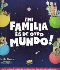 MI FAMILIA ES DE OTRO MUNDO!