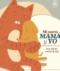 MI NUEVA MAMA Y YO