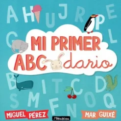 MI PRIMER ABECEDARIO