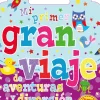 MI PRIMER GRAN VIAJE DE AVENTURAS Y DIVERSION