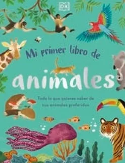 MI PRIMER LIBRO DE ANIMALES