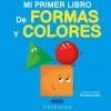 MI PRIMER LIBRO DE FORMAS Y COLORES