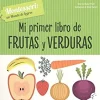 MI PRIMER LIBRO DE FRUTAS Y VERDURAS (VVKIDS)