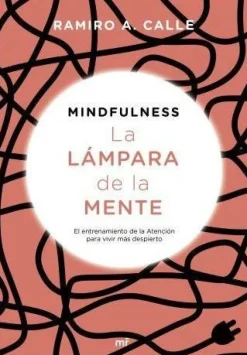 MINDFULNESS. LA LAMPARA DE LA MENTE