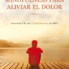 MINDFULNESS PARA ALIVIAR EL DOLOR