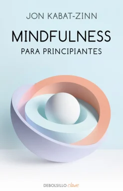 MINDFULNESS PARA PRINCIPIANTES