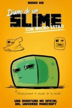 MINECRAFT. DIARIO DE UN SLIME CON MUCHO ESTILO