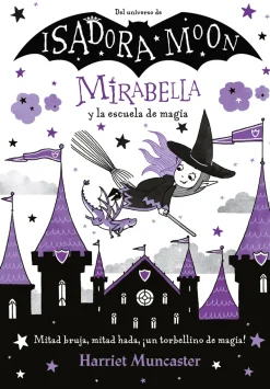 MIRABELLA Y LA ESCUELA DE MAGIA