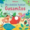 MIS DEDITOS HABLAN :GUSANITOS