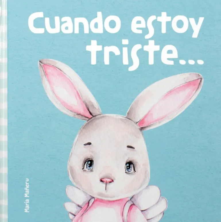 MIS PRIMERAS EMOCIONES: CUANDO ESTOY TRISTE