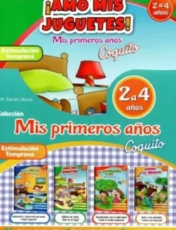 MIS PRIMEROS AÑOS MIS JUGUETES