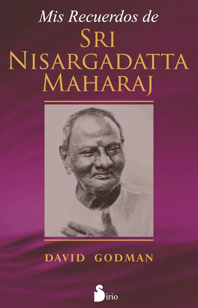 MIS RECUERDOS DE SRI NISARGADATTA MAHARAJ