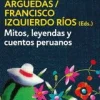 MITOS, LEYENDAS Y CUENTOS PERUANOS
