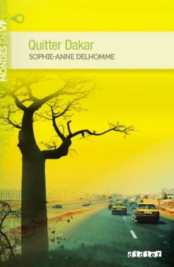 MONDES EN VF: QUITTER DAKAR    *