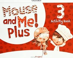 MOUSE AND ME! PLUS 3 ACTIVITY BOOK