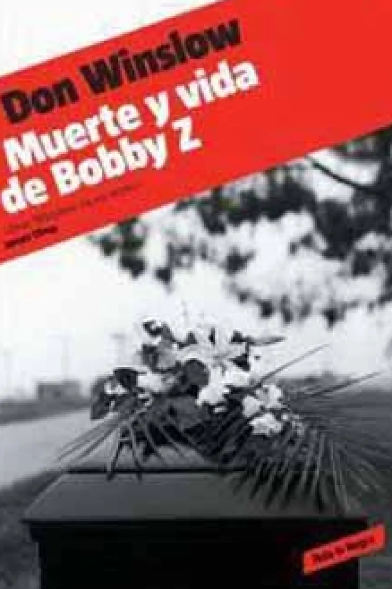 MUERTE Y VIDA DE BOBBY Z