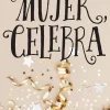 MUJER CELEBRA