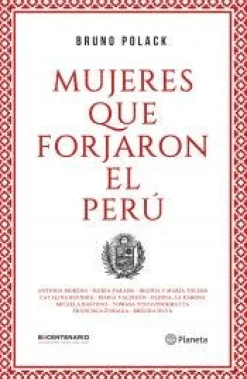 MUJERES QUE FORJARON EL PERU
