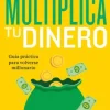 MULTIPLICA TU DINERO