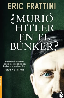 ¿MURIO HITLER EN EL BUNKER?