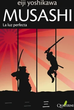 MUSASHI 3: LA LUZ PERFECTA. YOSHIKAWA. 4ED.