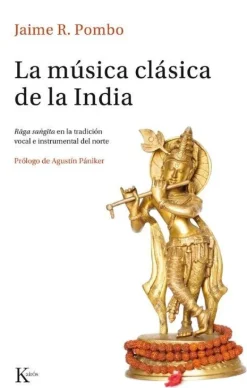 MUSICA CLASICA DE LA INDIA, LA